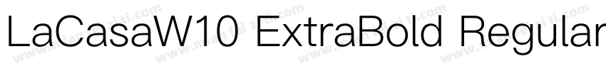 LaCasaW10 ExtraBold Regular字体转换